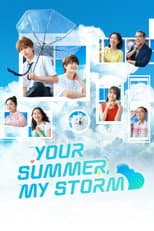 Your Summer, My Storm