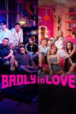 Badly in Love