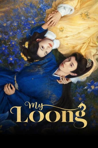 My Loong - Dorama en Doramasia