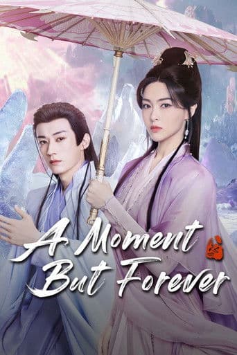 A Moment But Forever