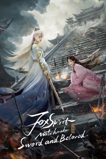 Fox Spirit Matchmaker 3: Sword and Beloved