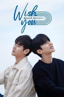 Wish You: Your Melody From My Heart